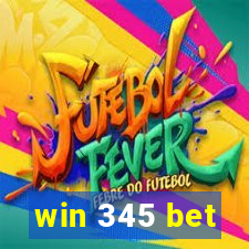 win 345 bet